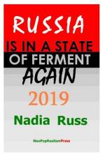 Russia is in a State of Ferment Again af Nadia Russ