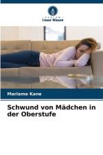 Schwund von Mädchen in der Oberstufe af Mariame Kane