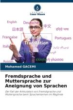 Fremdsprache und Muttersprache zur Aneignung von Sprachen af Mohamed Gacemi