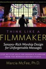 Think Like a Filmmaker af Marcia Mcfee