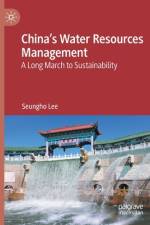 China's Water Resources Management af Seungho Lee