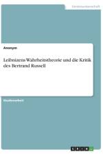 Leibnizens Wahrheitstheorie und die Kritik des Bertrand Russell af Anonym