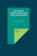 Des edits d'expulsion des Juifs de France af Richard Rossin