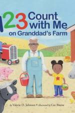 1 2 3 Count with Me on Granddad's Farm af Valerie D Johnson