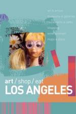 Art/Shop/Eat: Los Angeles af Jade Chang