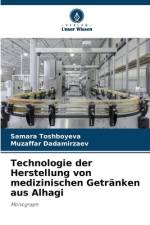 Technologie der Herstellung von medizinischen Getränken aus Alhagi af Samara Toshboyeva