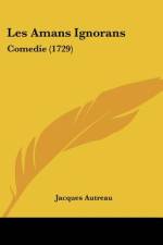Les Amans Ignorans af Jacques Autreau