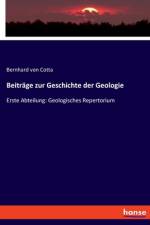 Beiträge zur Geschichte der Geologie af Bernhard von Cotta
