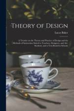 Theory of Design af Lucas Baker