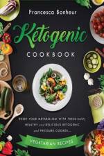 ketogenic Cookbook af Francesca Bonheur