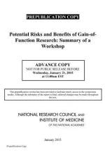 Potential Risks and Benefits of Gain-Of-Function Research: Summary of a Workshop af National Research Council