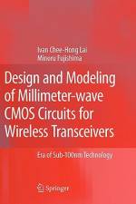 Design and Modeling of Millimeter-wave CMOS Circuits for Wireless Transceivers af Ivan Chee-Hong Lai