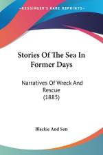 Stories Of The Sea In Former Days af Blackie And Son