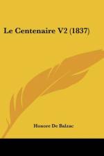 Le Centenaire V2 (1837) af Honore de Balzac