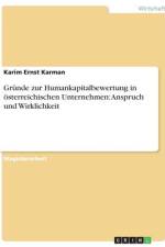Gründe zur Humankapitalbewertung in österreichischen Unternehmen: Anspruch und Wirklichkeit af Karim Ernst Karman