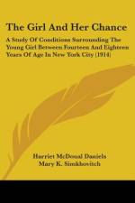 The Girl And Her Chance af Harriet McDoual Daniels