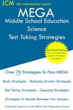 MEGA Middle School Education Science - Test Taking Strategies af Jcm-Mega Test Preparation Group