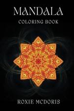 Mandala Coloring Book af Roxie McDoris