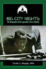 Big City Nights af MPA Tyriek A. Murphy
