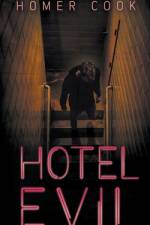 Hotel Evil af Homer Cook