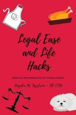 Legal Ease and Life Hacks af Angelia M Nystrom