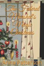 Federal Marshal's Magic Christmas af Anna Patterson