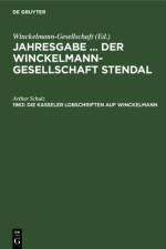 Die Kasseler Lobschriften auf Winckelmann af Schulz Arthur Schulz