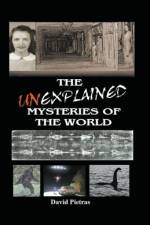Unexplained Mysteries of The World af Pietras David Pietras