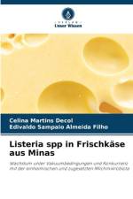 Listeria spp in Frischkäse aus Minas af Celina Martins Decol
