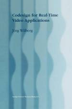 Codesign for Real-Time Video Applications af Jorg Wilberg
