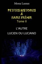 Petites histoires à faire frémir - II af Mona Lassus