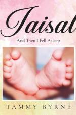 Jaisal: And Then I Fell Asleep af Tammy Byrne