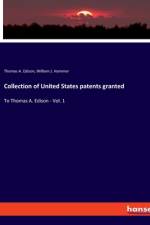 Collection of United States patents granted af Thomas A. Edison