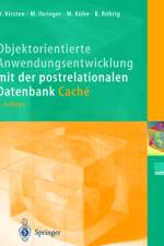 Objektorientierte Anwendungsentwicklung mit der postrelationalen Datenbank Caché af Bernhard Röhrig