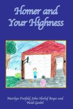 Homer and Your Highness af Marilyn Freifeld