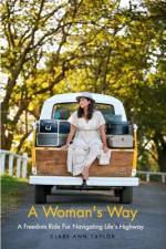 A Woman's Way af Clare-Ann Taylor