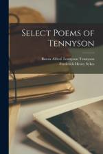 Select Poems of Tennyson [microform] af Frederick Henry Sykes