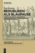 Republiken als Blaupause af Urte Weeber