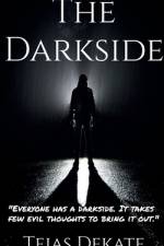 The Darkside af Tejas Dekate