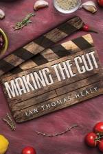 MAKING THE CUT af Ian Thomas Healy
