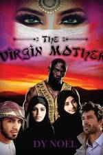 The Virgin Mother af Dy Noel