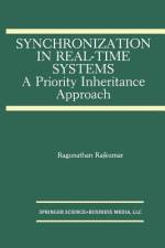 Synchronization in Real-Time Systems af Ragunathan Rajkumar
