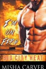 I'm on Fire af Carver Misha Carver