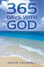 365 Days with God af Jackie Caldwell