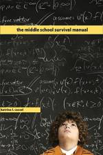 The Middle School Survival Manual af Katrina L. Cassel