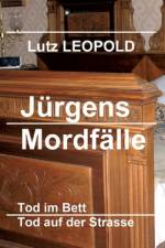 Jürgens Mordfälle af Lutz Leopold