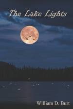 The Lake Lights af William D. Burt
