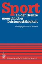 Sport an der Grenze menschlicher Leistungsfähigkeit af H. Rieckert