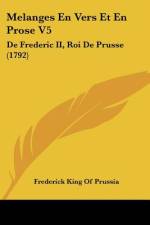 Melanges En Vers Et En Prose V5 af Frederick King Of Prussia