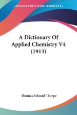A Dictionary Of Applied Chemistry V4 (1913) af Thomas Edward Thorpe